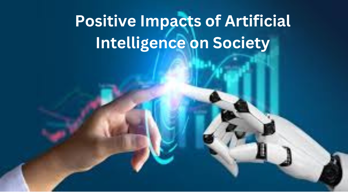 Positive Impact of Artificial Intelligence